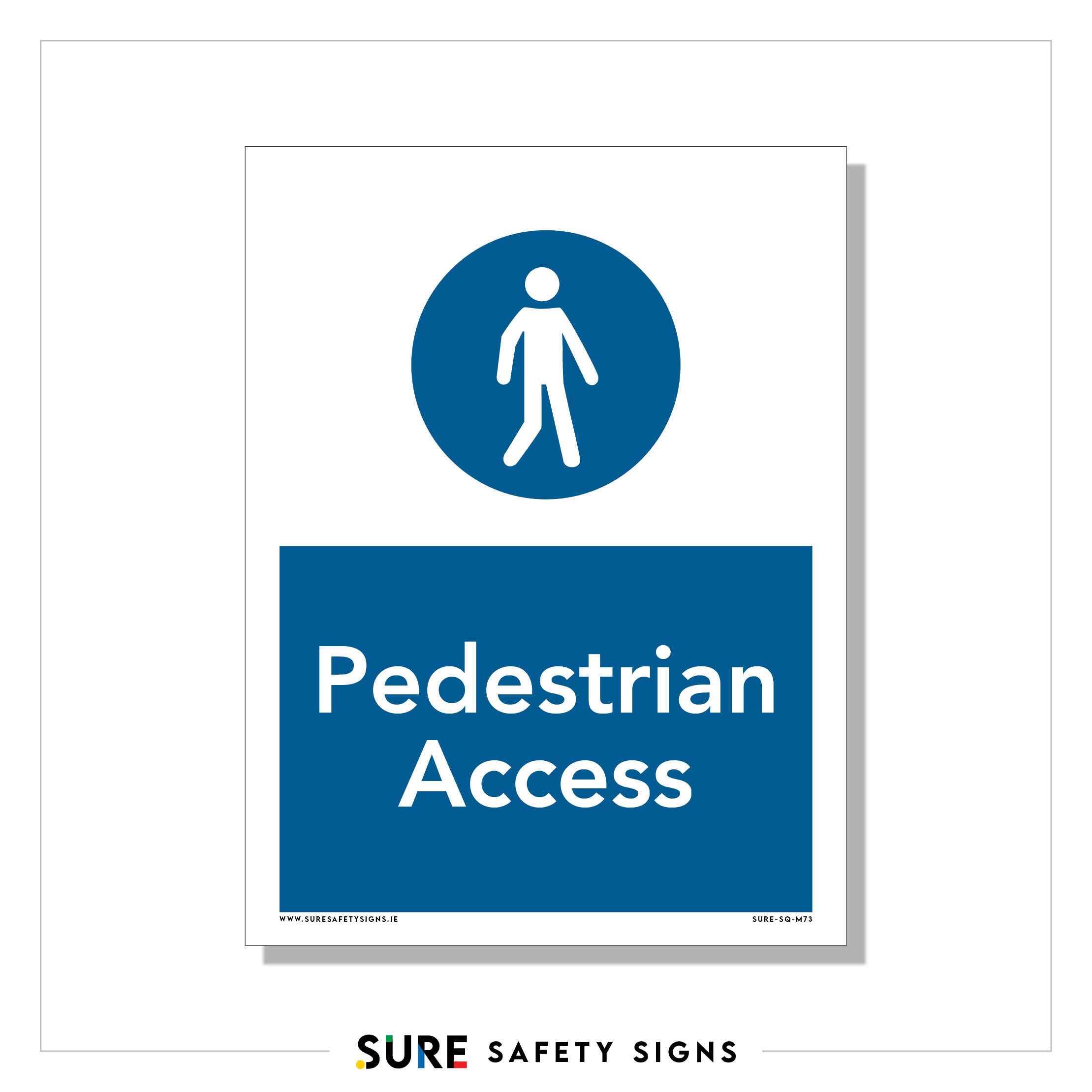 pedestrian Access Sign — Sure Safety Signs