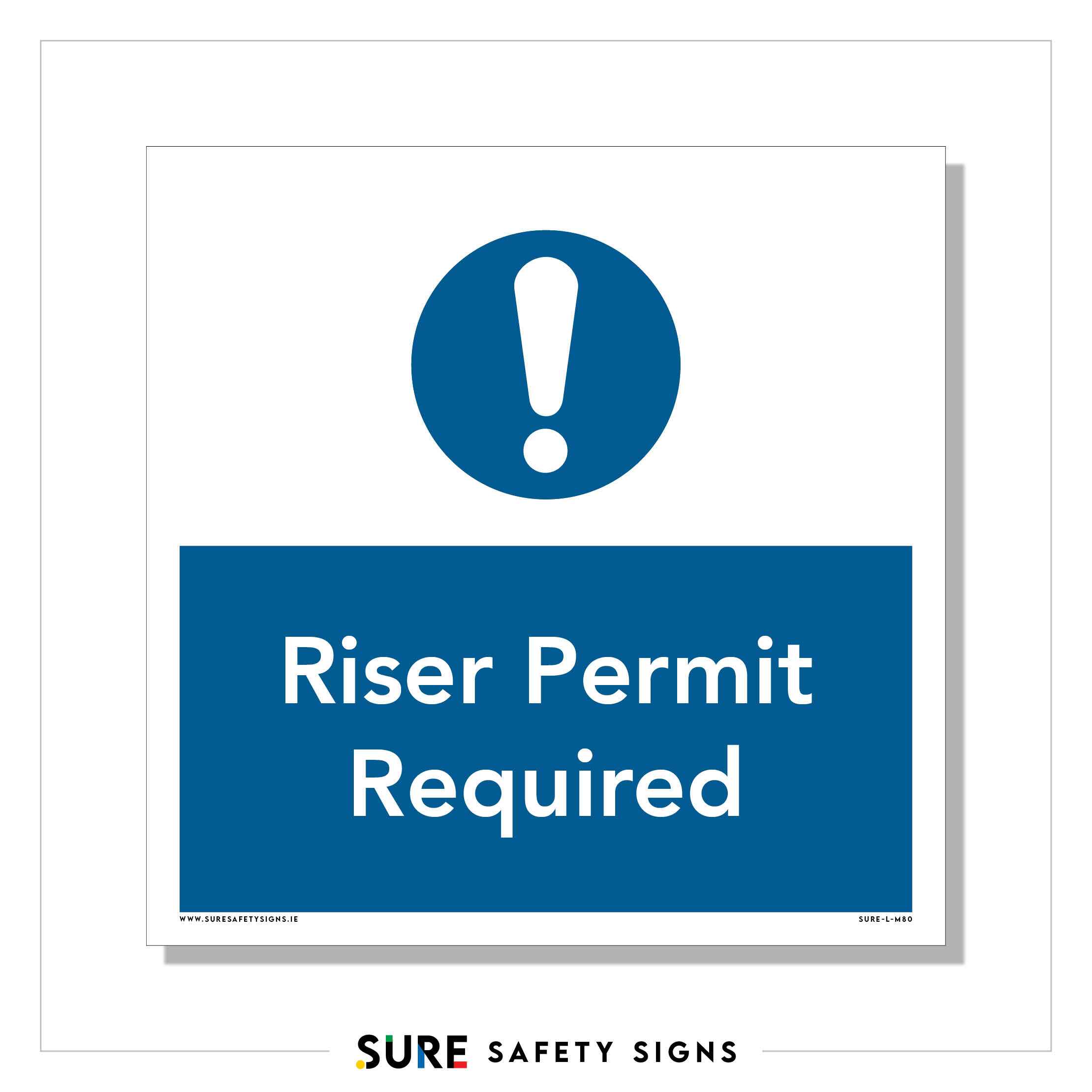 Riser Permit Required Sign — Sure Safety Signs