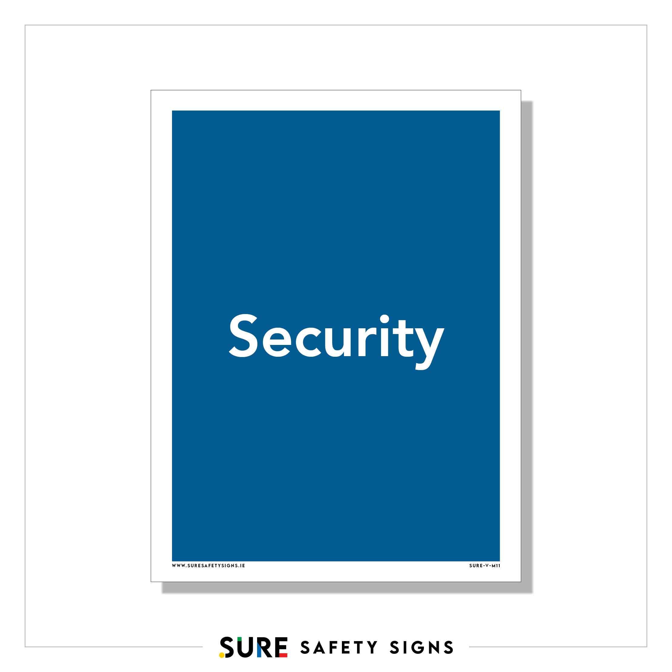 Security | Facility Sign — Sure Safety Signs