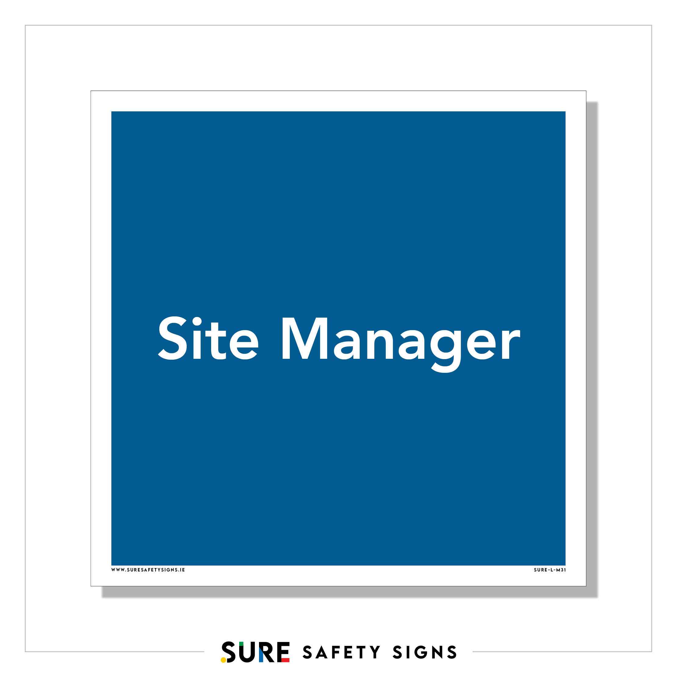 Site Manager Sign | Construction โ Sure Safety Signs