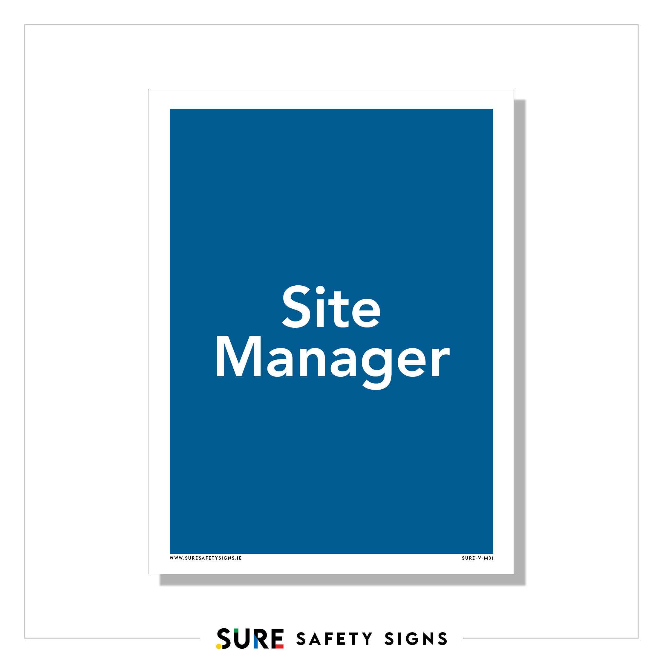 Site Manager Sign | Construction โ Sure Safety Signs