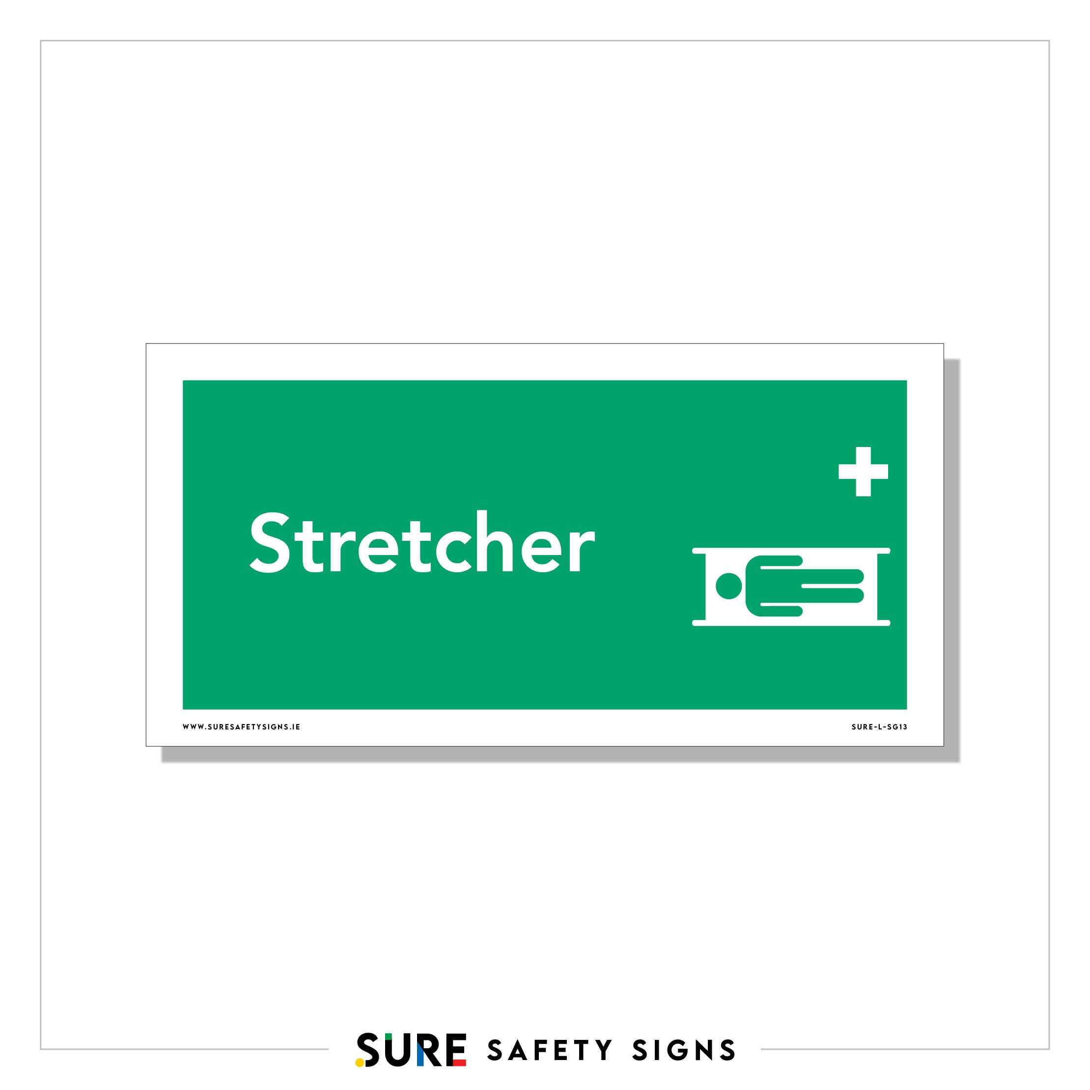 Stretcher Sign — Sure Safety Signs