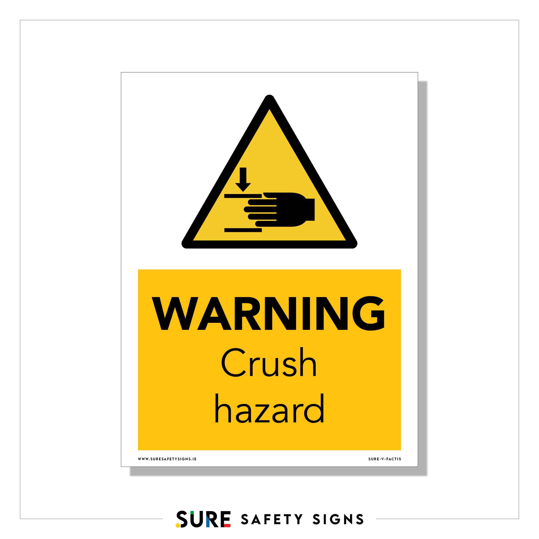 Crush Hazard Sign | Machinery Warning — Sure Safety Signs