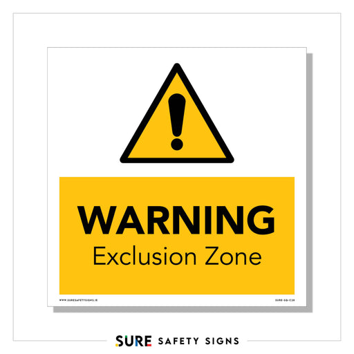 A safety sign featuring a yellow triangle with a black exclamation mark and the words WARNING Exclusion Zone prominently displayed in black text on a yellow background. Perfectly crafted for Ireland, the branding at the bottom proudly states SURE SAFETY SIGNS.