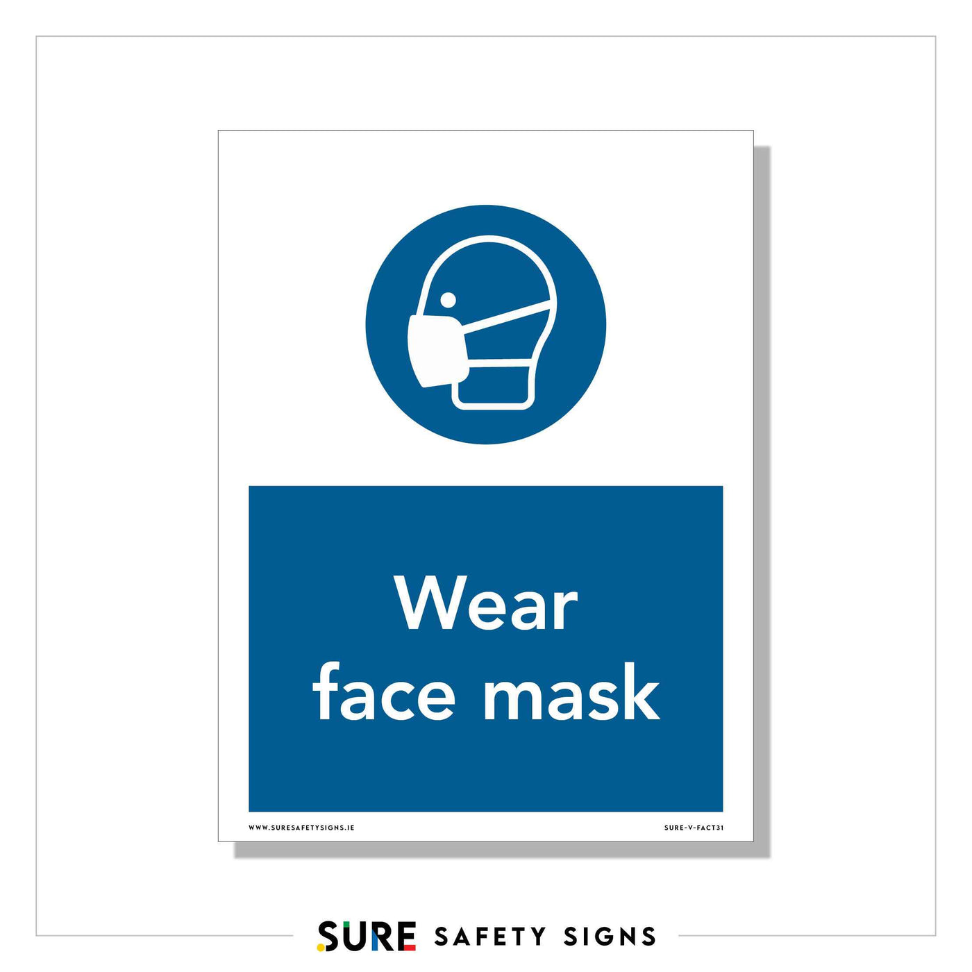 Wear Face Mask Sign | Mandatory PPE — Sure Safety Signs