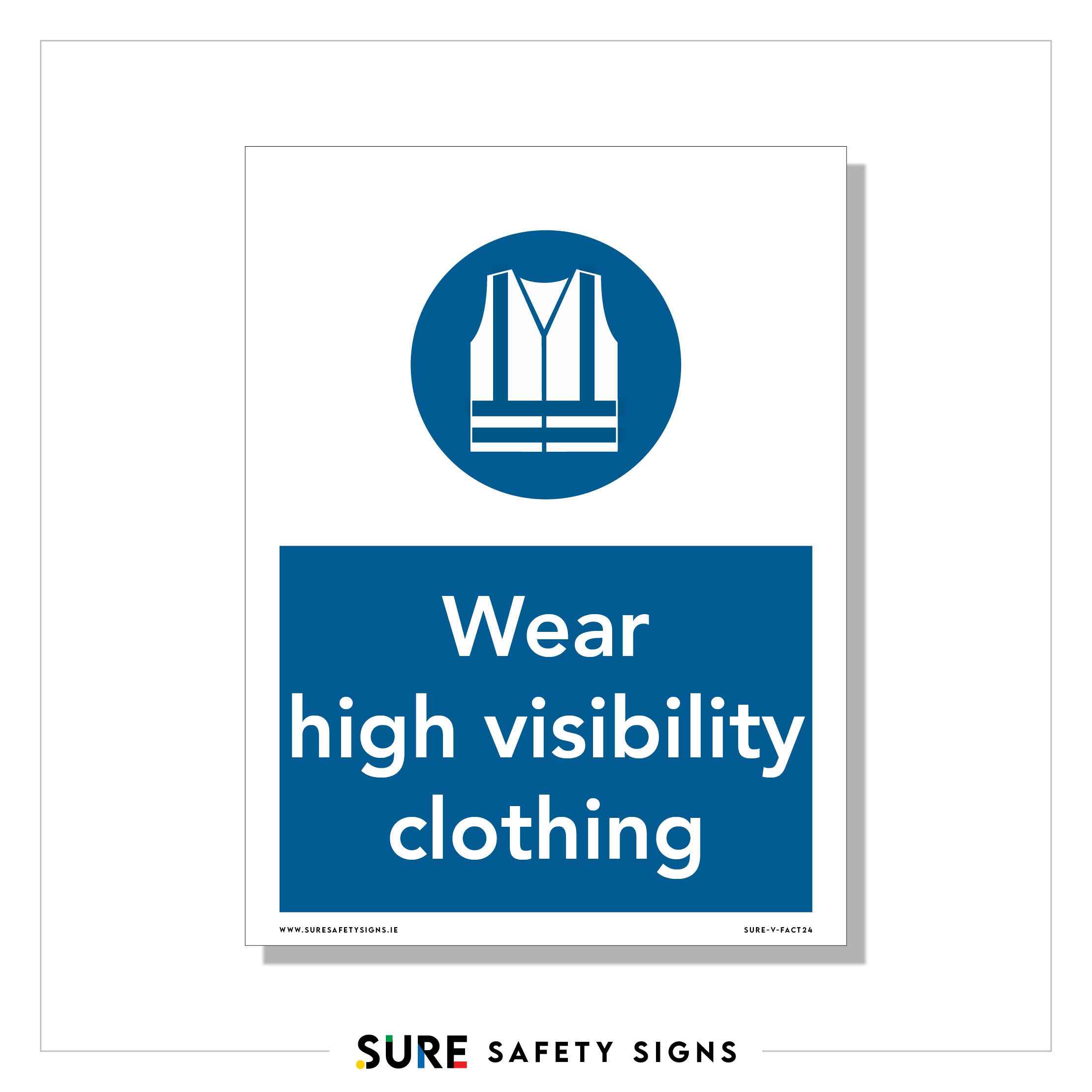 Colthing Sign High Visibility Sign | Mandatory PPE — Sure Safety Signs